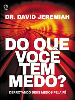 cover image of Do que você tem medo?